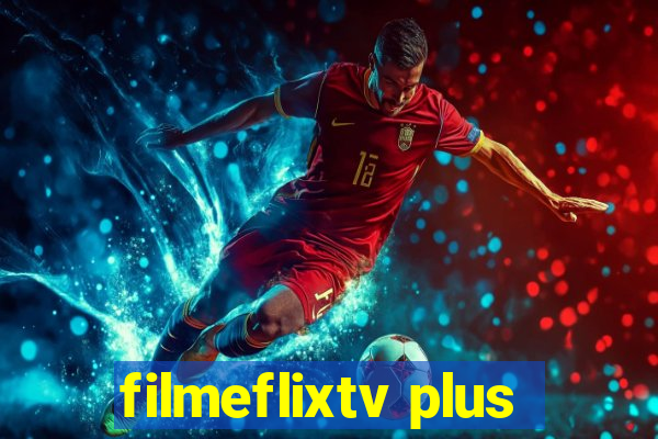 filmeflixtv plus